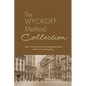 The Wyckoff Method Collection: How I Invest in Stocks and Bonds & Studies in Tape Reading - Paperback
