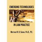 Emerging Technologies in Law Practice - Paperback