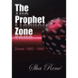 The Prophet Zone: Zones: 1960 - 1988 - Hardcover