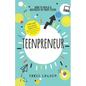 Teenpreneur: How to build a business in your teens - Paperback