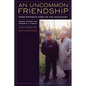 An Uncommon Friendship: From Opposite Sides of the Holocaust - Paperback