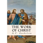 The Work of Christ - Paperback