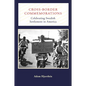 Cross-Border Commemorations: Celebrating Swedish Settlement in America - Paperback
