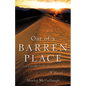 Out of a Barren Place - Paperback