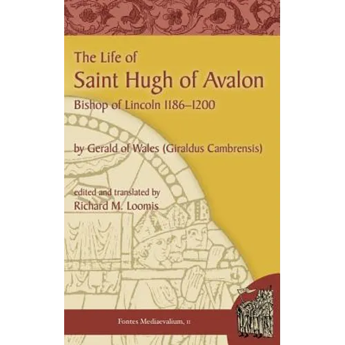 The Life of Saint Hugh of Avalon - Paperback