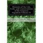 Memoirs of the Life, Exile, and Conversations of the Emperor Napoleon Volume IV - Paperback