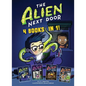 The Alien Next Door: 4 Books in 1! - Hardcover