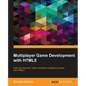 Multiplayer Game Development with HTML5 - Paperback