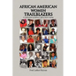 African American Women Trailblazers - Paperback