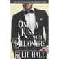 Only a Kiss with a Billionaire - Paperback