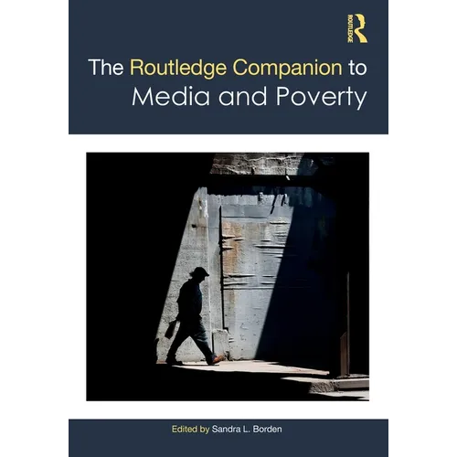 The Routledge Companion to Media and Poverty - Paperback