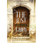The Just Shall Live by Faith: An Expanded Outline Commentary on the Book of Romans - Hardcover