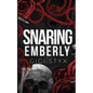 Snaring Emberly - Paperback