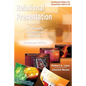 Relational Presentation: A Visually Interactive Approach Condensed Edition - Paperback