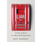 Liar in a Crowded Theater: Freedom of Speech in a World of Misinformation - Hardcover