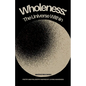 Wholeness: The Universe Within - Paperback