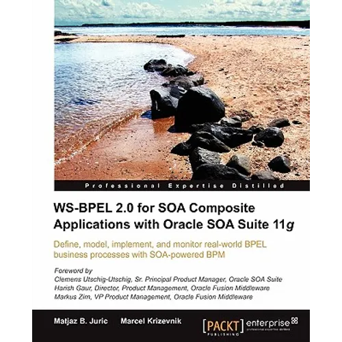 Ws-Bpel 2.0 for Soa Composite Applications with Oracle Soa Suite 11g - Paperback