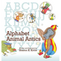 Alphabet Animal Antics - Hardcover