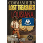 Commander's Lost Treasures You Can Find In Louisiana: Follow the Clues and Find Your Fortunes! - Paperback