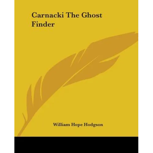 Carnacki The Ghost Finder - Paperback