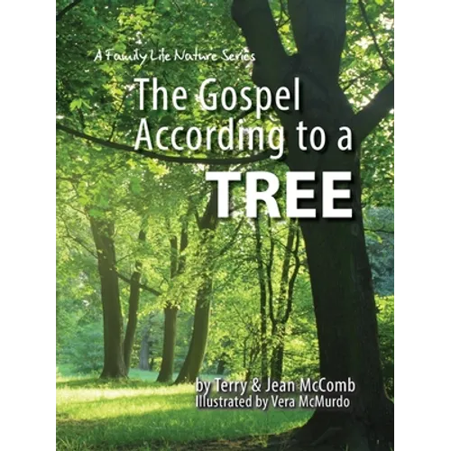 The Gospel According to a Tree - Paperback