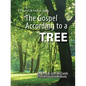 The Gospel According to a Tree - Paperback