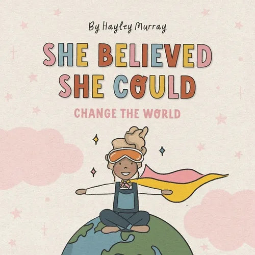 She Believed She Could Change The World - Paperback