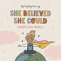 She Believed She Could Change The World - Paperback