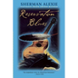 Reservation Blues - Paperback