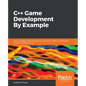 C++ Game Development By Example - Paperback