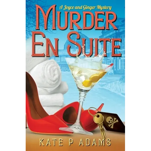 Murder En Suite: (A Joyce and Ginger Mystery Book 1) - Paperback