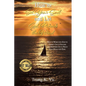 How to Set Your Sail and Let God Provide the Wind: How to Work with God to Create a Life of Success and Happiness and to Reach Your Goals with Ease - Paperback