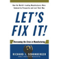 Let's Fix It!: Overcoming the Crisis in Manufacturing - Paperback