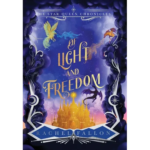 Of Light and Freedom - Hardcover
