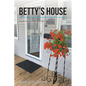 Betty's House: Clean Up and Move Up - Paperback