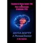 Traumatic Brain Injury: TBI & Post-Concussion Syndrome: PCS DO'S & DON'TS A Personal Journey - Paperback