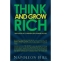 Think and Grow Rich - Napoleon Hill's Thirteen Steps Toward Riches - Paperback