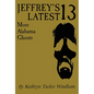 Jeffrey's Latest Thirteen: More Alabama Ghosts, Commemorative Edition - Paperback
