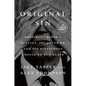 Original Sin: President Biden's Decline, Its Cover-Up, and His Disastrous Choice to Run Again - Paperback