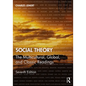 Social Theory: The Multicultural, Global, and Classic Readings - Paperback