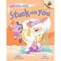 Stuck with You: An Acorn Book (Unicorn and Yeti #7) - Hardcover