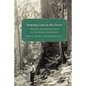 Drawing Lines in the Forest: Creating Wilderness Areas in the Pacific Northwest - Paperback