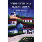 Wide-Eyed In A Sleepy Town - Paperback