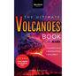 Volcanoes The Ultimate Volcanoes Book for Kids: Amazing Volcano Facts, Photos, and Quizzes for Kids - Hardcover