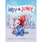 Indy and Jenny - Hardcover
