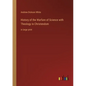 History of the Warfare of Science with Theology in Christendom: in large print - Paperback