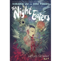 The Night Eaters #1: She Eats the Night: A Graphic Novel - Hardcover