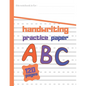 Handwriting practce paper: 8.5 in x 11 in 21.59 cm x 24.94 cm 120 Pages - Paperback
