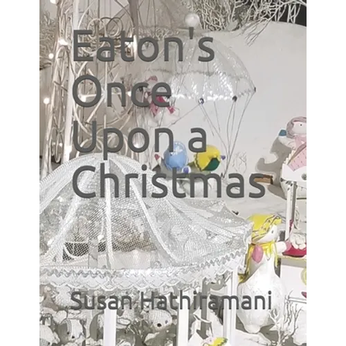 Eaton's Once Upon a Christmas - Paperback