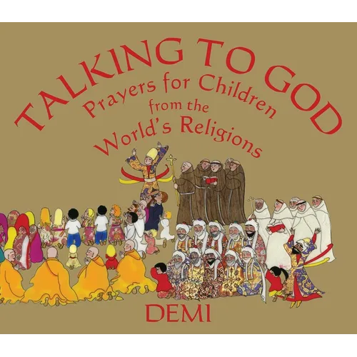 Talking to God: Prayers for Children from the World's Religions - Hardcover